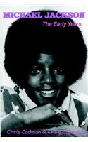 Michael Jackson the Early Years