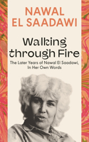Walking through Fire
