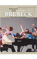 Dave Brubeck -- Selections from Seriously Brubeck (Original Music by Dave Brubeck)