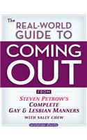 The Real-World Guide to Coming Out