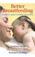 Better Breastfeeding: A Mother's Guide to Feeding and Nutrition