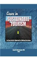 Cases in Sustainable Tourism
