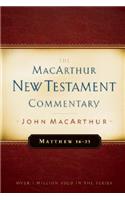 Matthew 16-23: (MacArthur New Testament Commentary Series)