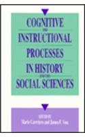 Cognitive and Instructional Processes in History and the Social Sciences