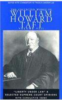 The Collected Works of William Howard Taft, Volume VIII