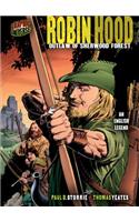 Robin Hood: Outlaw of Sherwood Forest [an English Legend]