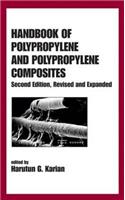 Handbook of Polypropylene and Polypropylene Composites, Revised and Expanded
