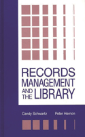 Records Management and the Library