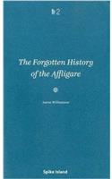 The Forgotten History of the Affligare