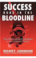 Success Runs in the Bloodline