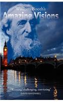 William Booth's Amazing Visions