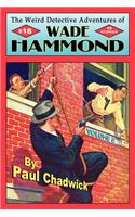 Weird Detective Adventures of Wade Hammond