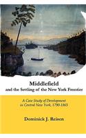 Middlefield and the Settling of the New York Frontier