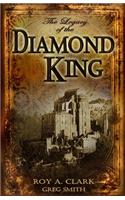 The Legacy of the Diamond King