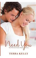Need You