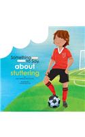 Something to Say about Stuttering