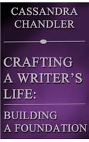 Crafting a Writer's Life