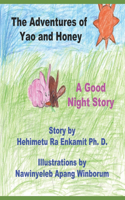The Adventures of Yao and Honey: A Good Night Story(1 The Adventures of Yao and Honey)