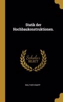 Statik der Hochbaukonstruktionen.