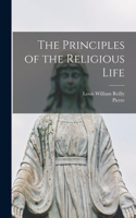 Principles of the Religious Life