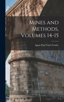 Mines and Methods, Volumes 14-15
