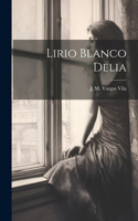 Lirio Blanco Delia