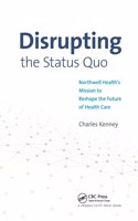 Disrupting the Status Quo