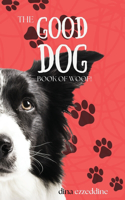 Good Dog Book of Woof