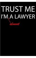 Almost A Lawyer