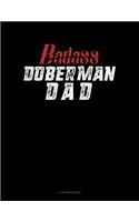 Badass Doberman Dad: 8 Column Ledger(1116 8 Column Ledger)