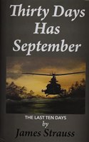 Thirty Days Has September, The Last Ten days