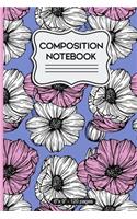Composition Notebook: Pink and Blue Floral - 120 pages 6" X 9"