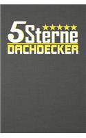 5 Sterne Dachdecker: Punktiertes Notizbuch mit 120 Seiten zum festhalten für Eintragungen aller Art