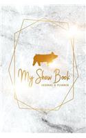 My Show Book Journal & Planner