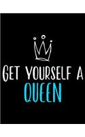 Get yourself a Queen