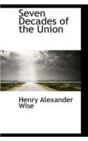 Seven Decades of the Union