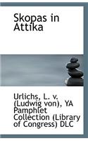 Skopas in Attika