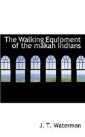 The Walking Equipment of the Makah Indians