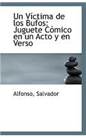 Un Victima de Los Bufos