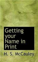 Getting Your Name in Print