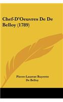 Chef-D'Oeuvres De De Belloy (1789)