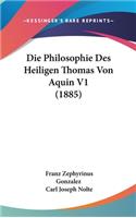 Philosophie Des Heiligen Thomas Von Aquin V1 (1885)