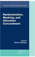 Randomization, Masking, and Allocation Concealment (Chapman & Hall/CRC Biostatistics Series)