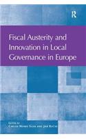 Fiscal Austerity and Innovation in Local Governance in Europe