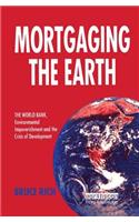 Mortgaging the Earth