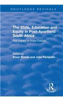 The State, Education and Equity in Post-Apartheid South Africa