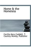 Home & the Homeless