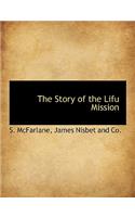 The Story of the Lifu Mission