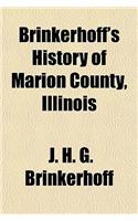Brinkerhoff's History of Marion County, Illinois