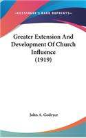 Greater Extension and Development of Church Influence (1919)